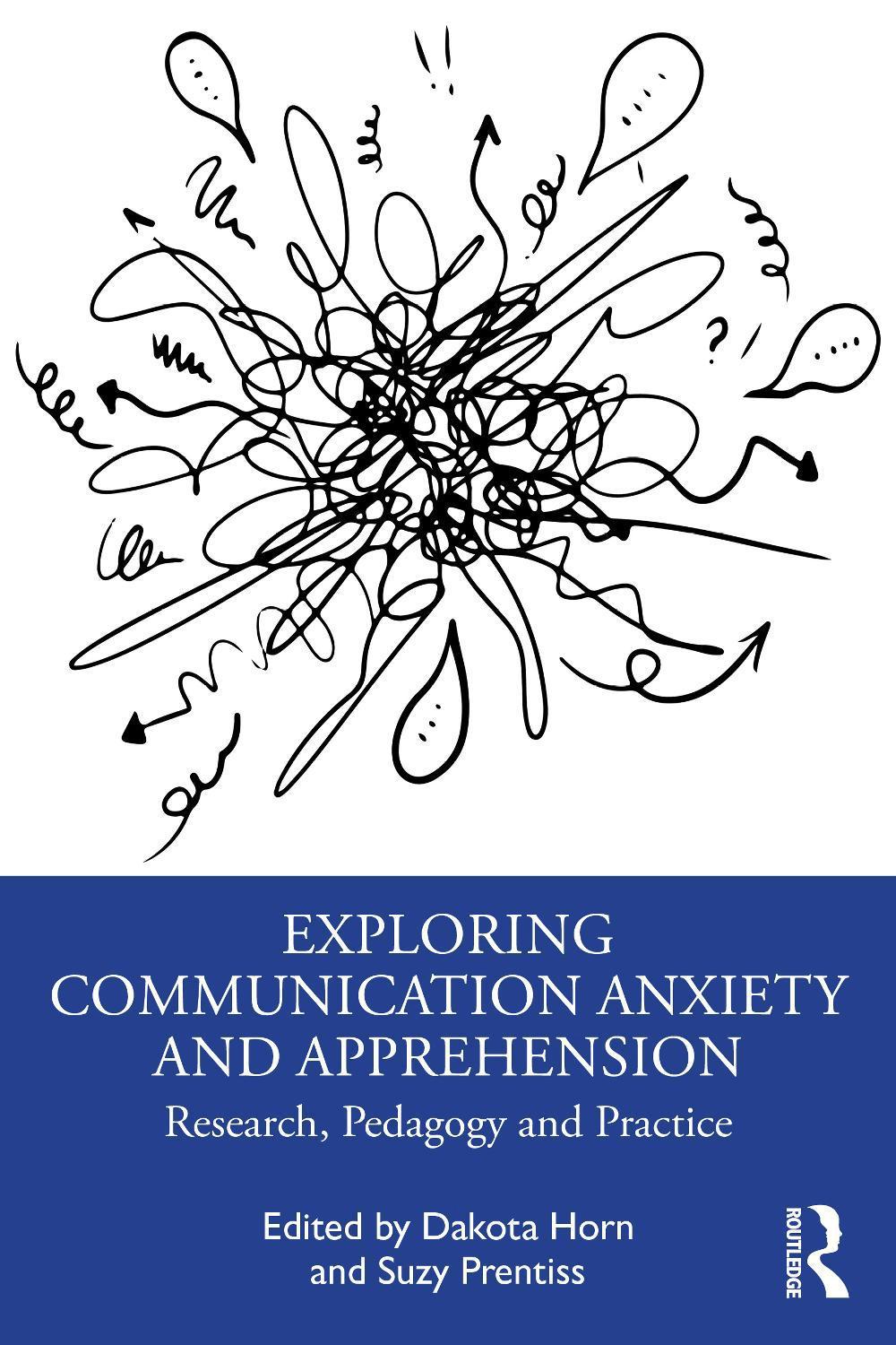 Exploring Communication Anxiety and Apprehension, 9781041013167