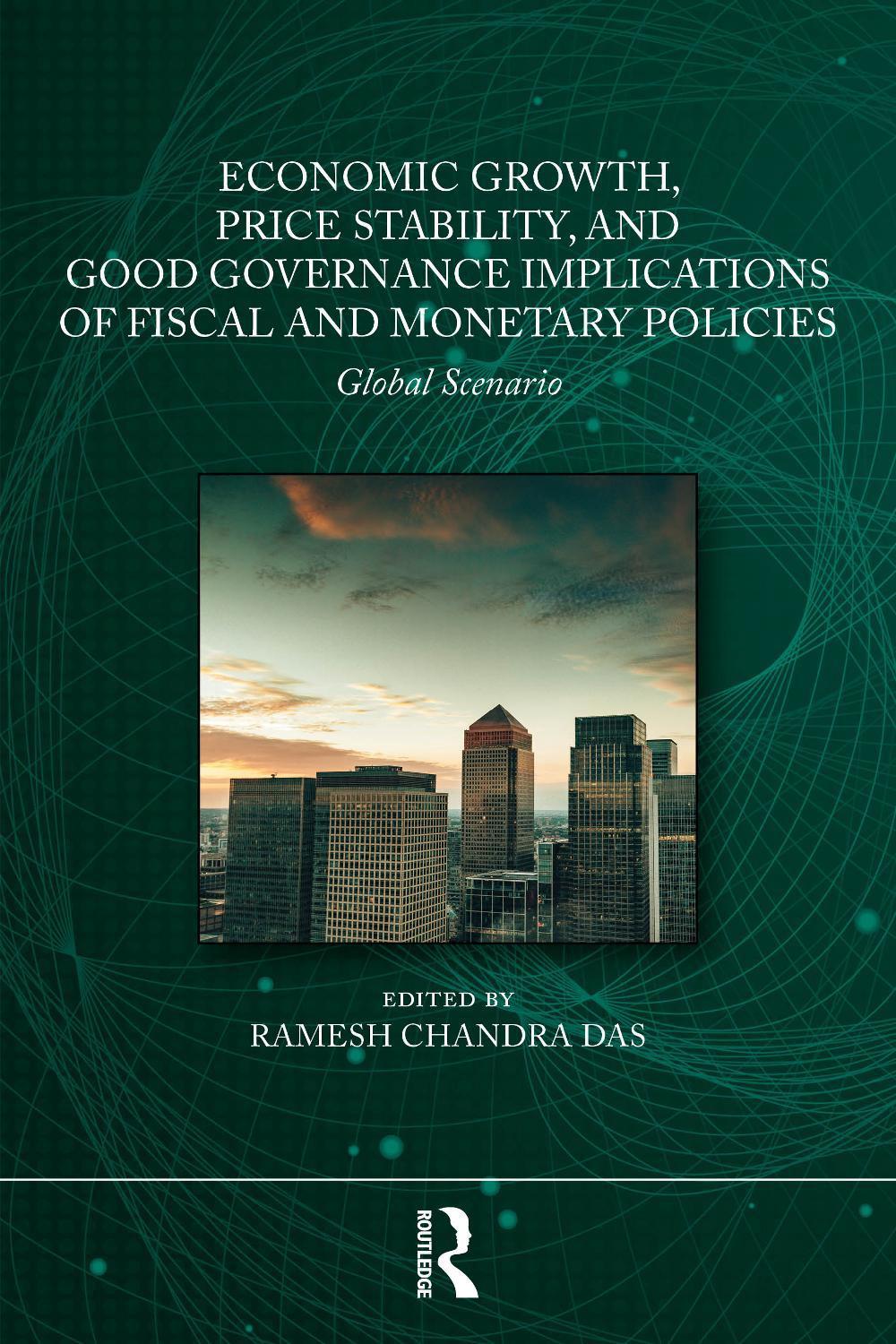 Economic Growth, Price Stability and Good Governance Implications of Fiscal and Monetary Policies, 9781041025276