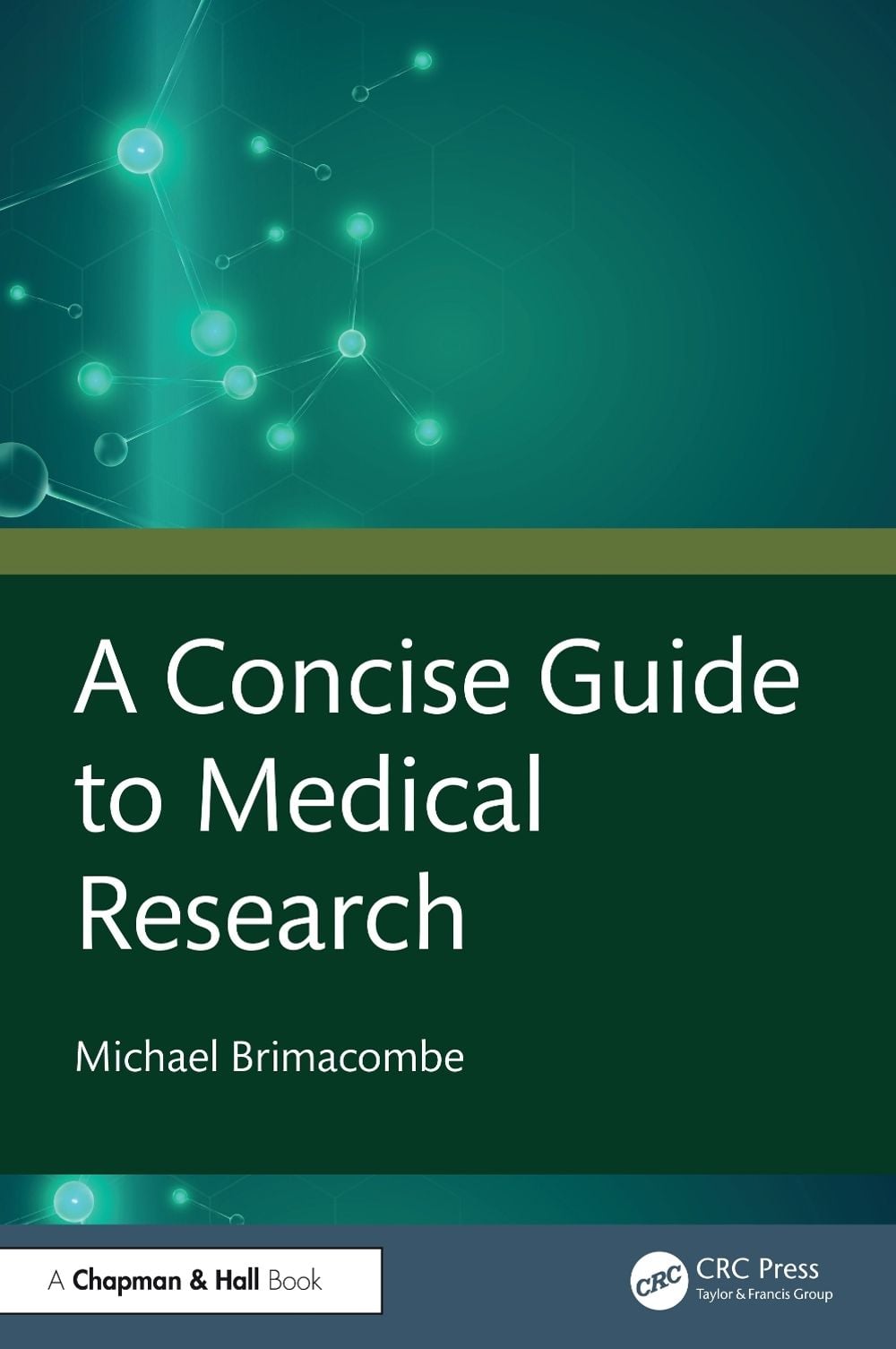 A Concise Guide to Medical Research by Michael Brimacombe - ISBN: 9781041026877