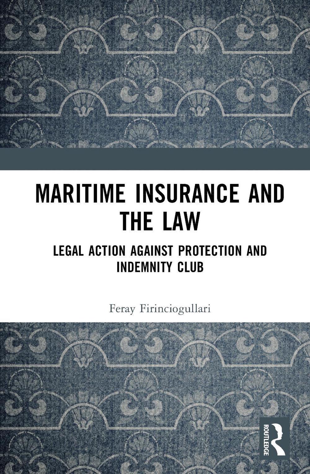 Maritime Insurance and the Law, 9781041035961