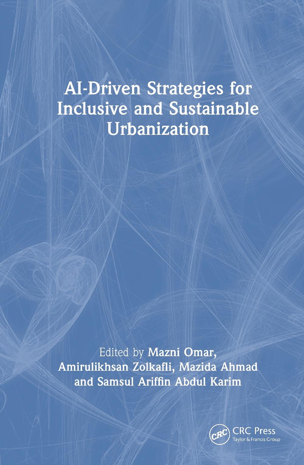 AI-Driven Strategies for Inclusive and Sustainable Urbanization, 9781041048725