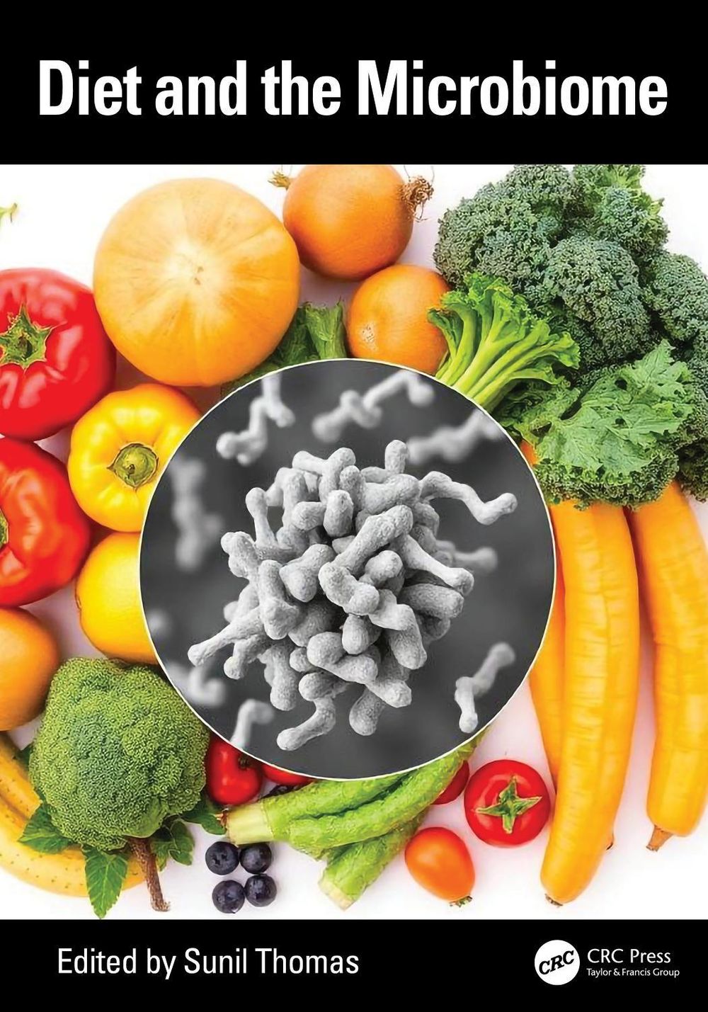 Diet and the Microbiome by Sunil Thomas - ISBN: 9781041069874