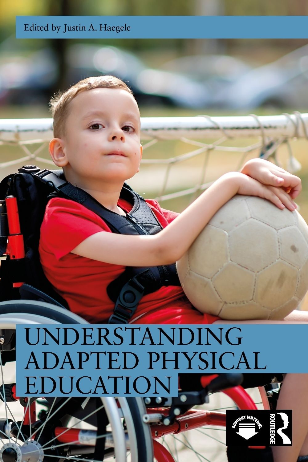 Understanding Adapted Physical Education by Justin A. Haegele - ISBN: 9781041070252