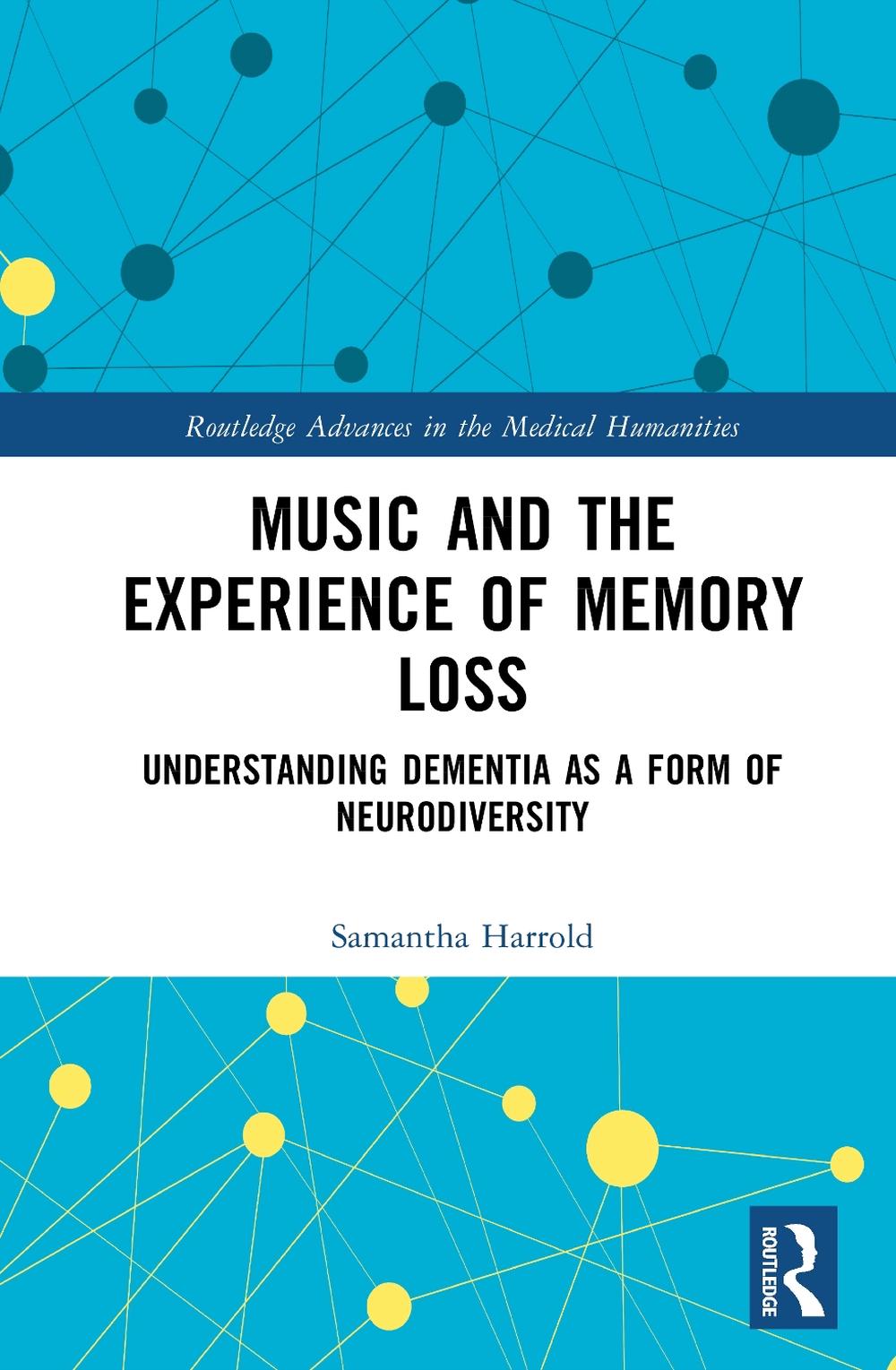 Music and the Experience of Memory Loss, 9781041072652