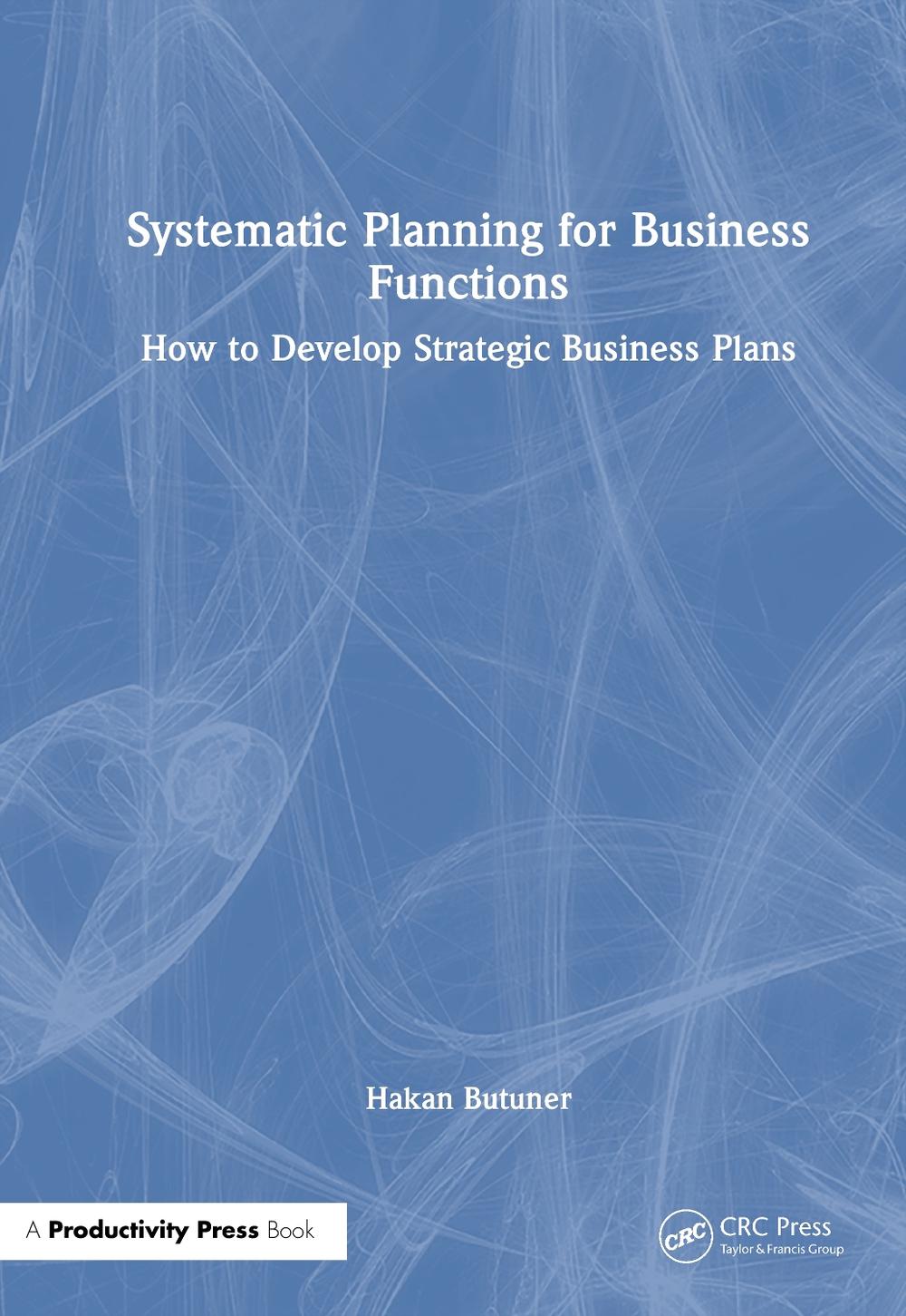 Systematic Planning for Business Functions, 9781041079675