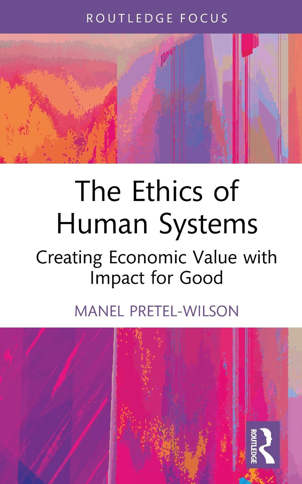 The Ethics of Human Systems, 9781041093190