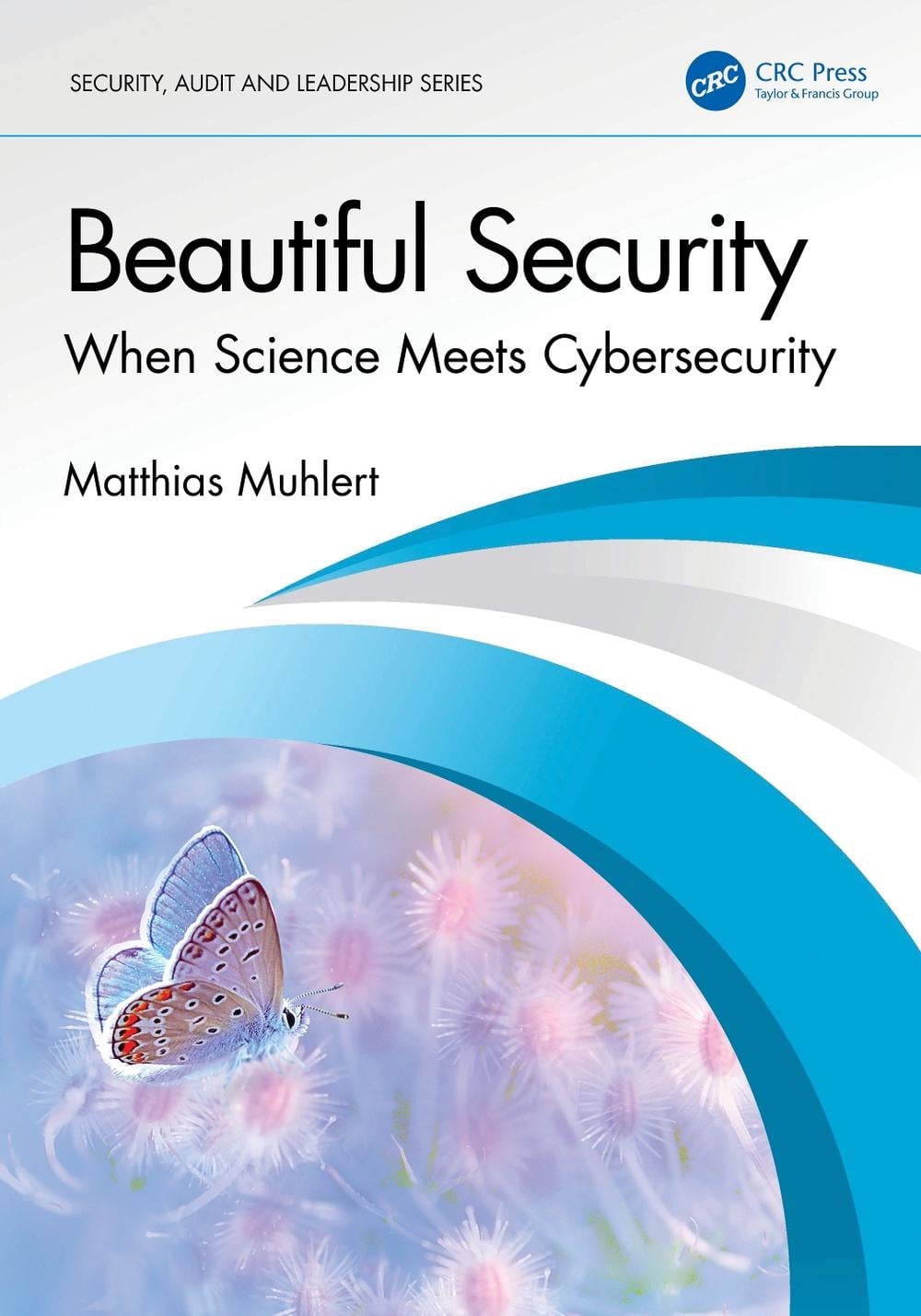 Beautiful Security by Matthias Muhlert - ISBN: 9781041095347
