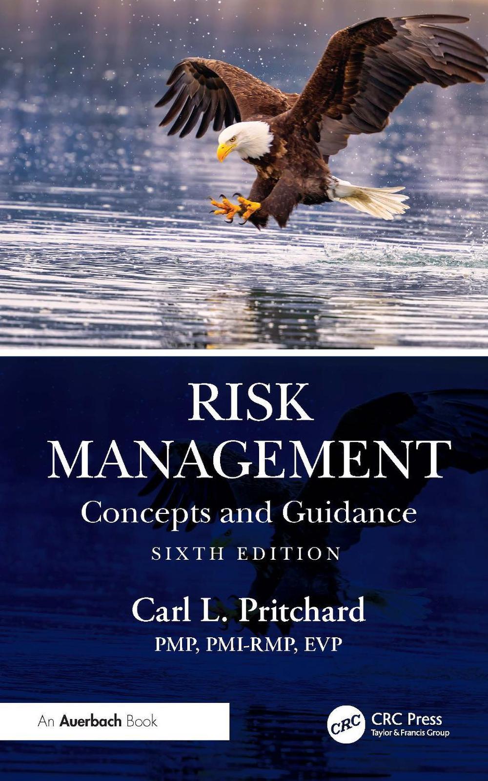 Risk Management, 6th Edition by Carl L. Pritchard, PMP, PMI-RMP, EVP ...