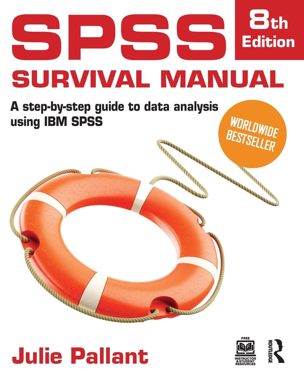 SPSS Survival Manual, 8th Edition by Julie Pallant - ISBN: 9781041096535
