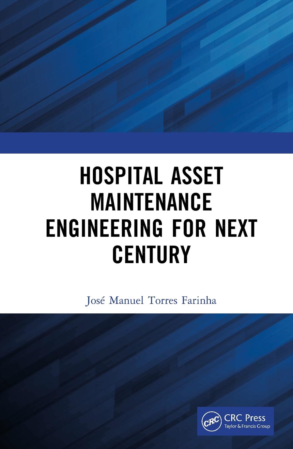 Hospital Asset Maintenance Engineering for the Next Century, 9781041106487