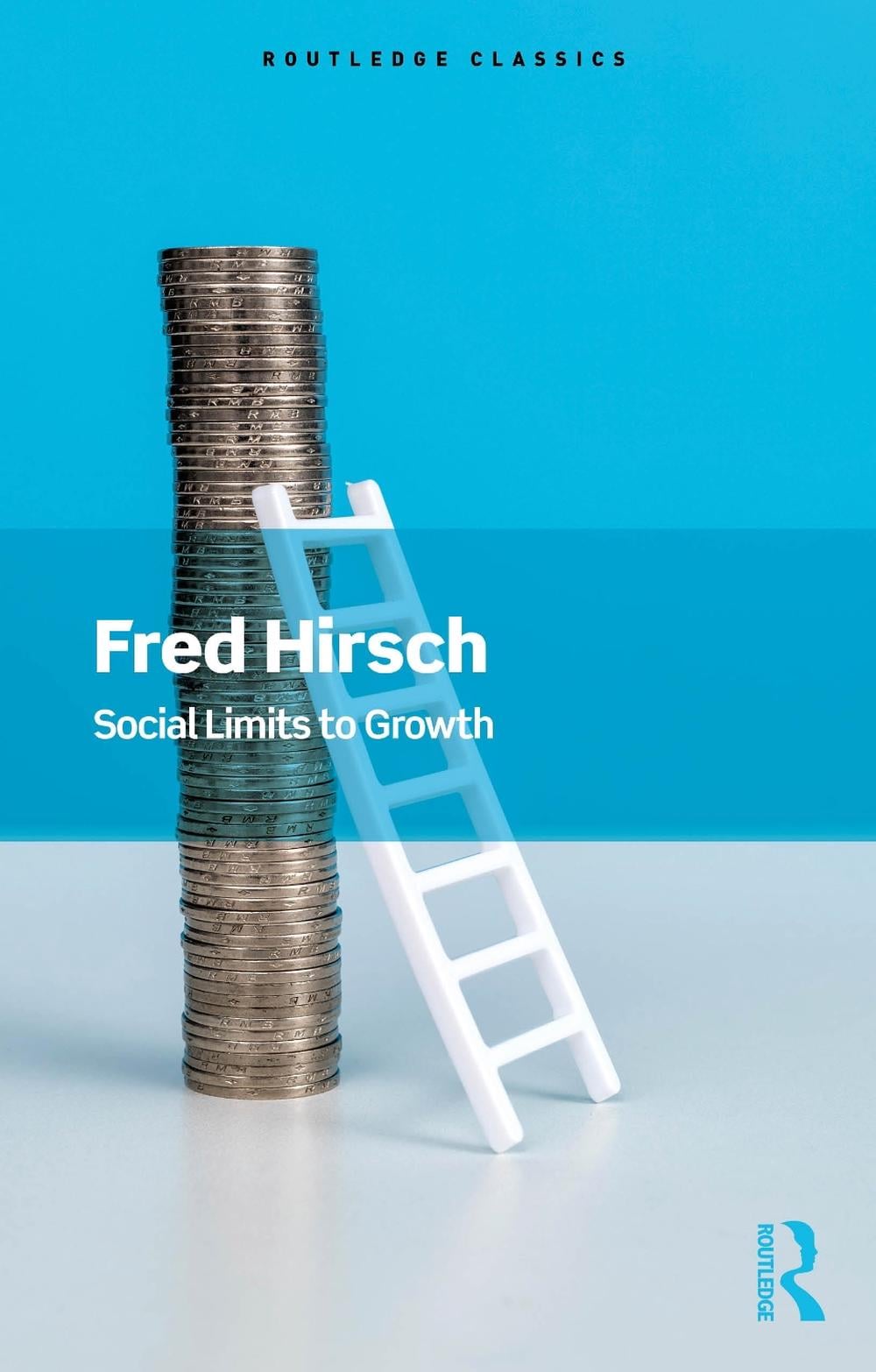Social Limits to Growth by Fred Hirsch - ISBN: 9781041109273