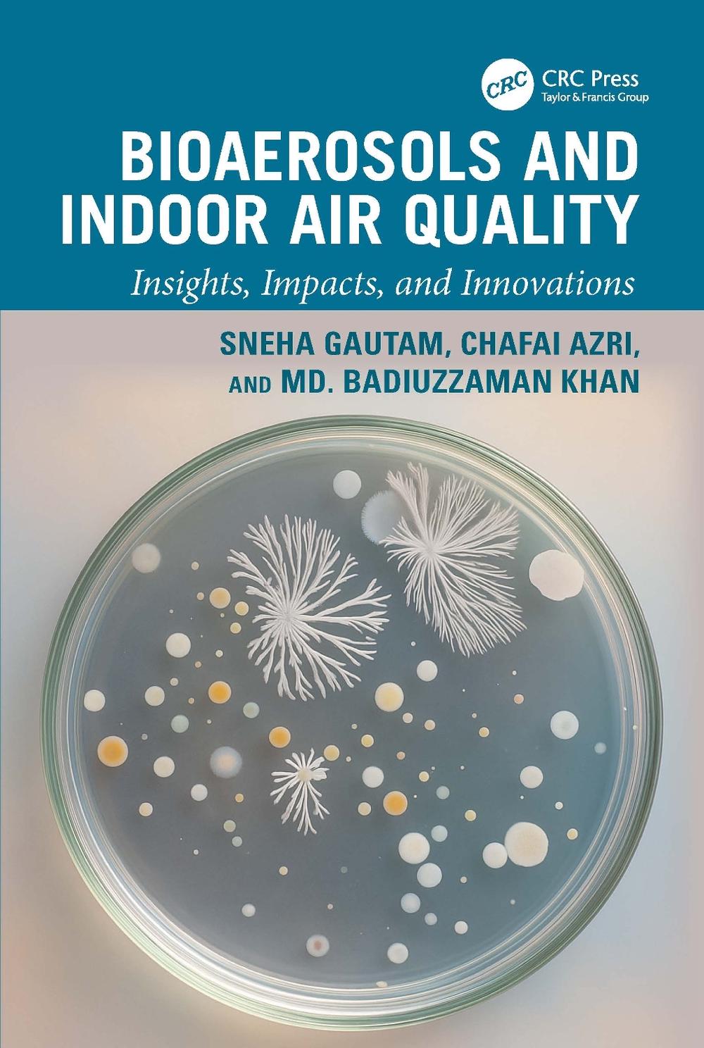 Bioaerosols and Indoor Air Quality, 9781041110118