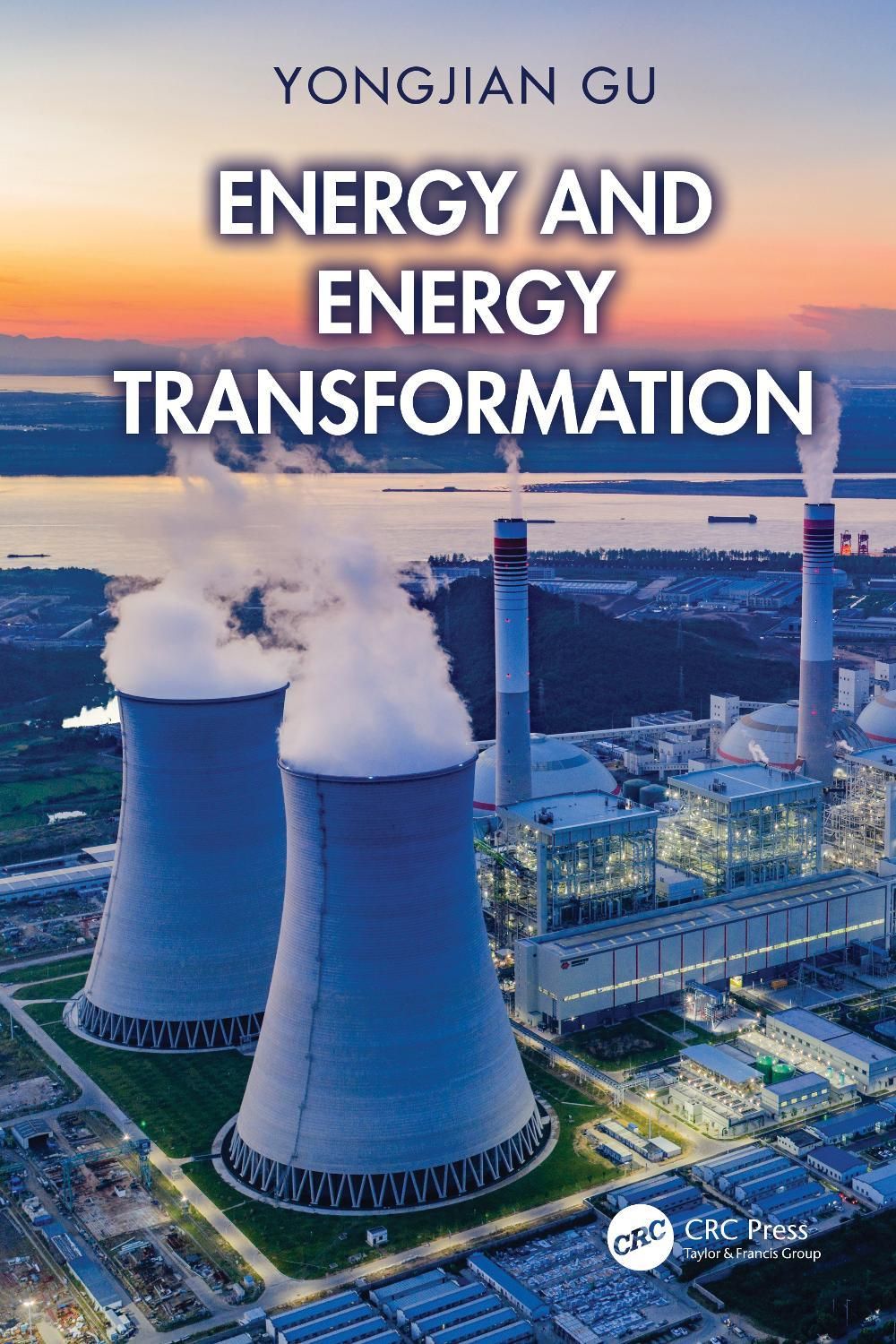 Energy and Energy Transformation by Yongjian Gu - ISBN: 9781041131359