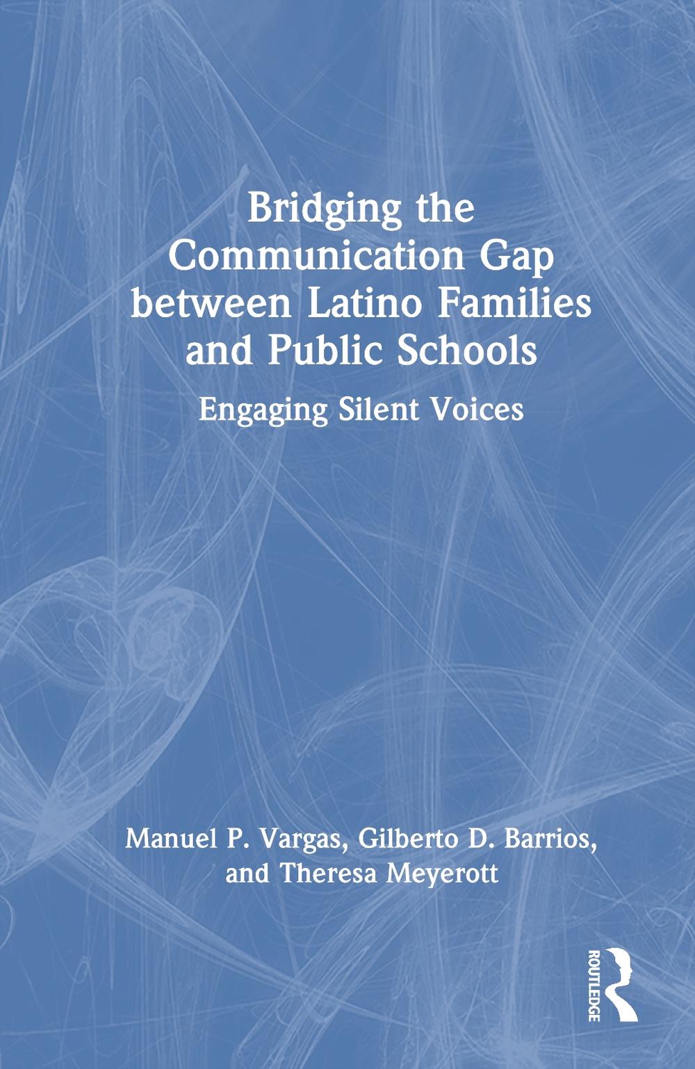 Bridging the Communication Gap between Latino Families and Public ...