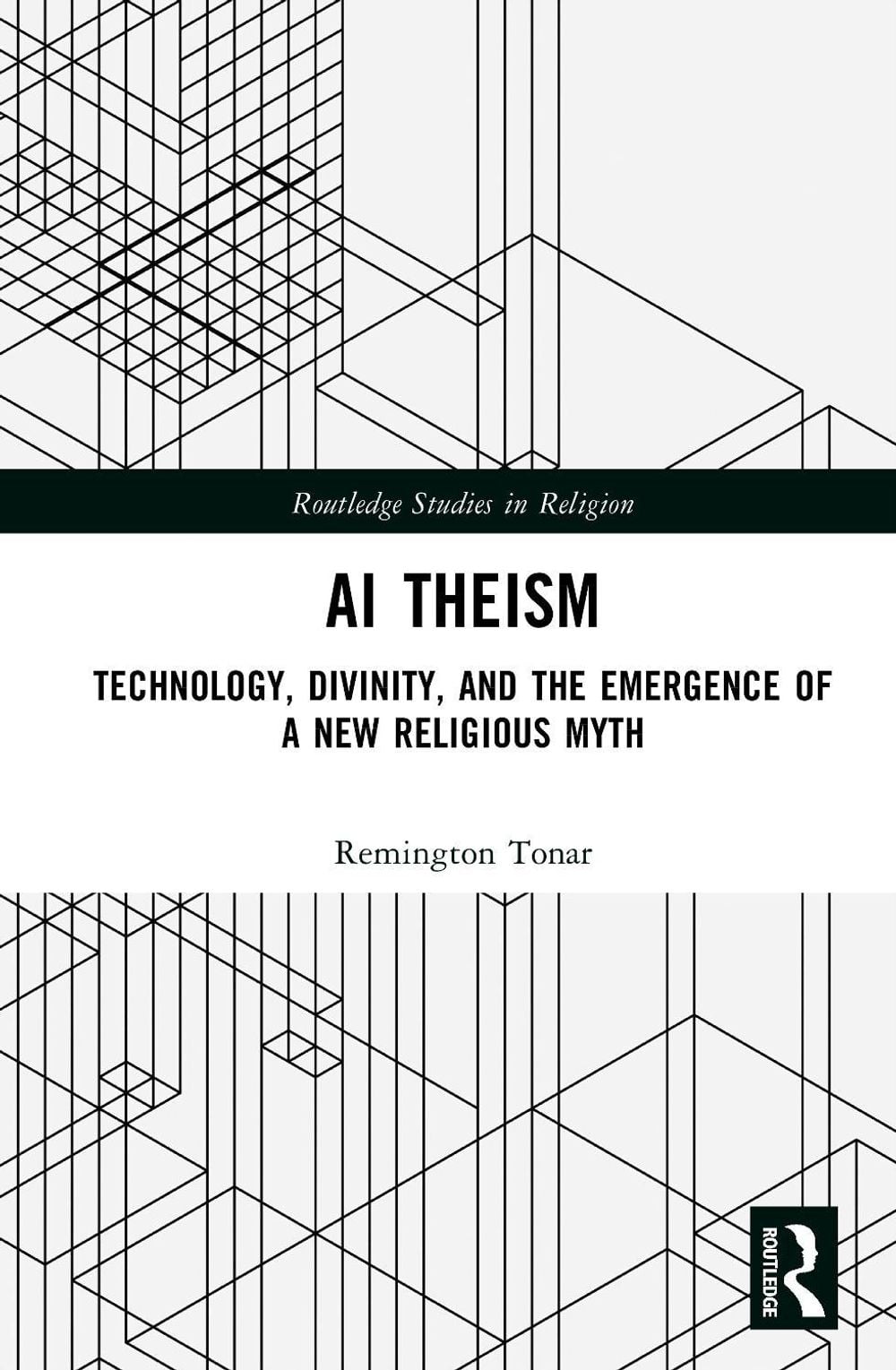 AI Theism by Remington Tonar - ISBN: 9781041162483