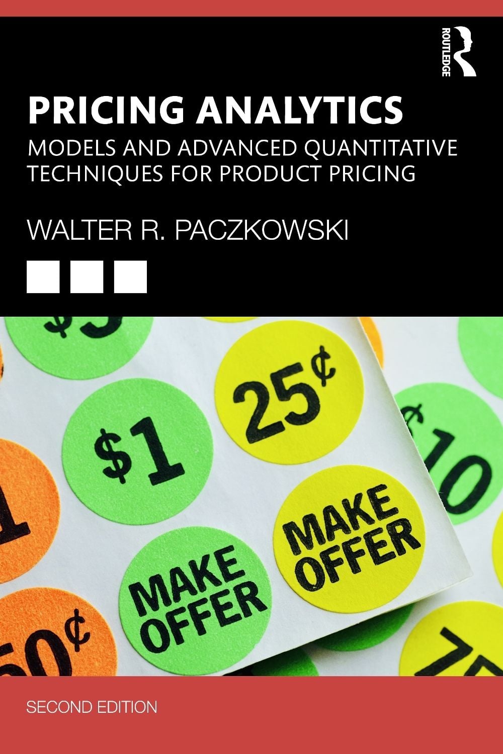 Pricing Analytics, 2nd Edition by Walter R. Paczkowski - ISBN: 9781041198109