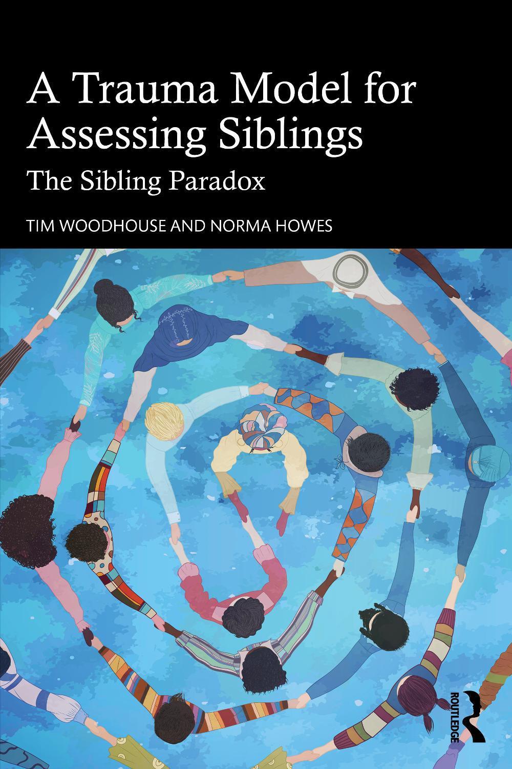 A Trauma Model for Assessing Siblings, 9781041208594
