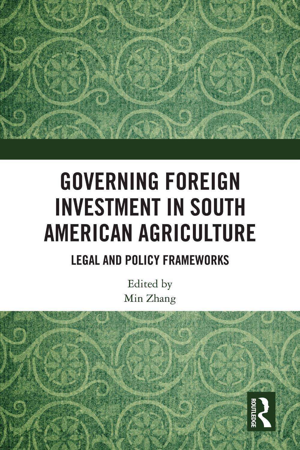 Governing Foreign Investment in South American Agriculture, 9781041213987