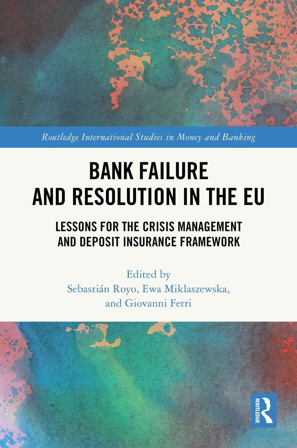 Bank Failure and Resolution in the EU by Sebastian Royo - ISBN: 9781041219507