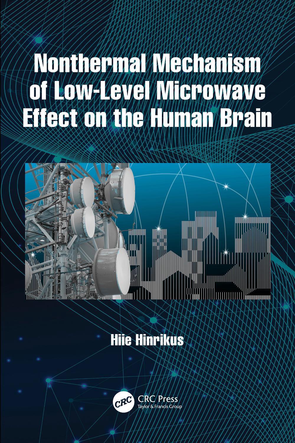 Nonthermal Mechanism of Low-Level Microwave Effect on the Human Brain, 9781041219811
