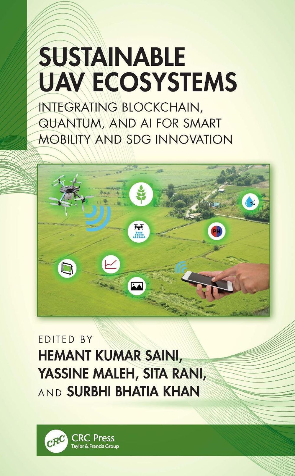 Sustainable UAV Ecosystems by Hemant Kumar Saini - ISBN: 9781041222880