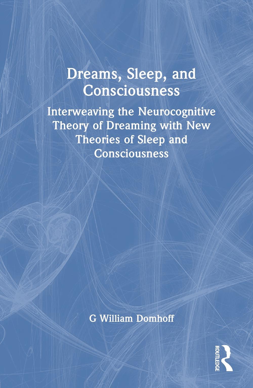 Dreams, Sleep, and Consciousness, 9781041225690