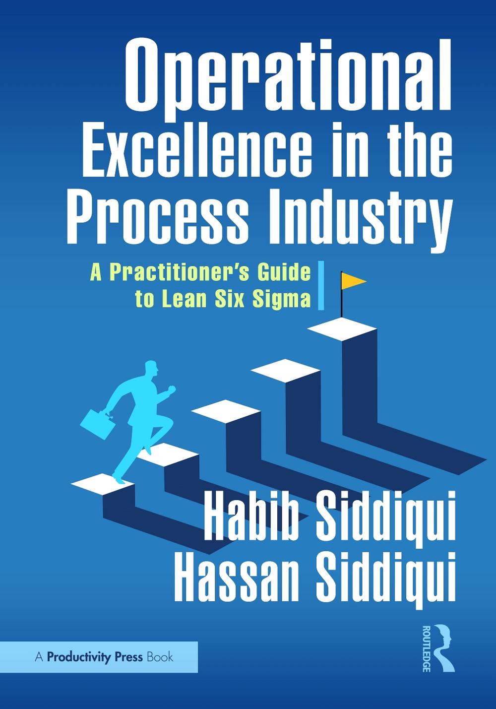 Operational Excellence in the Process Industry by Habib Siddiqui - ISBN: 9781041244486