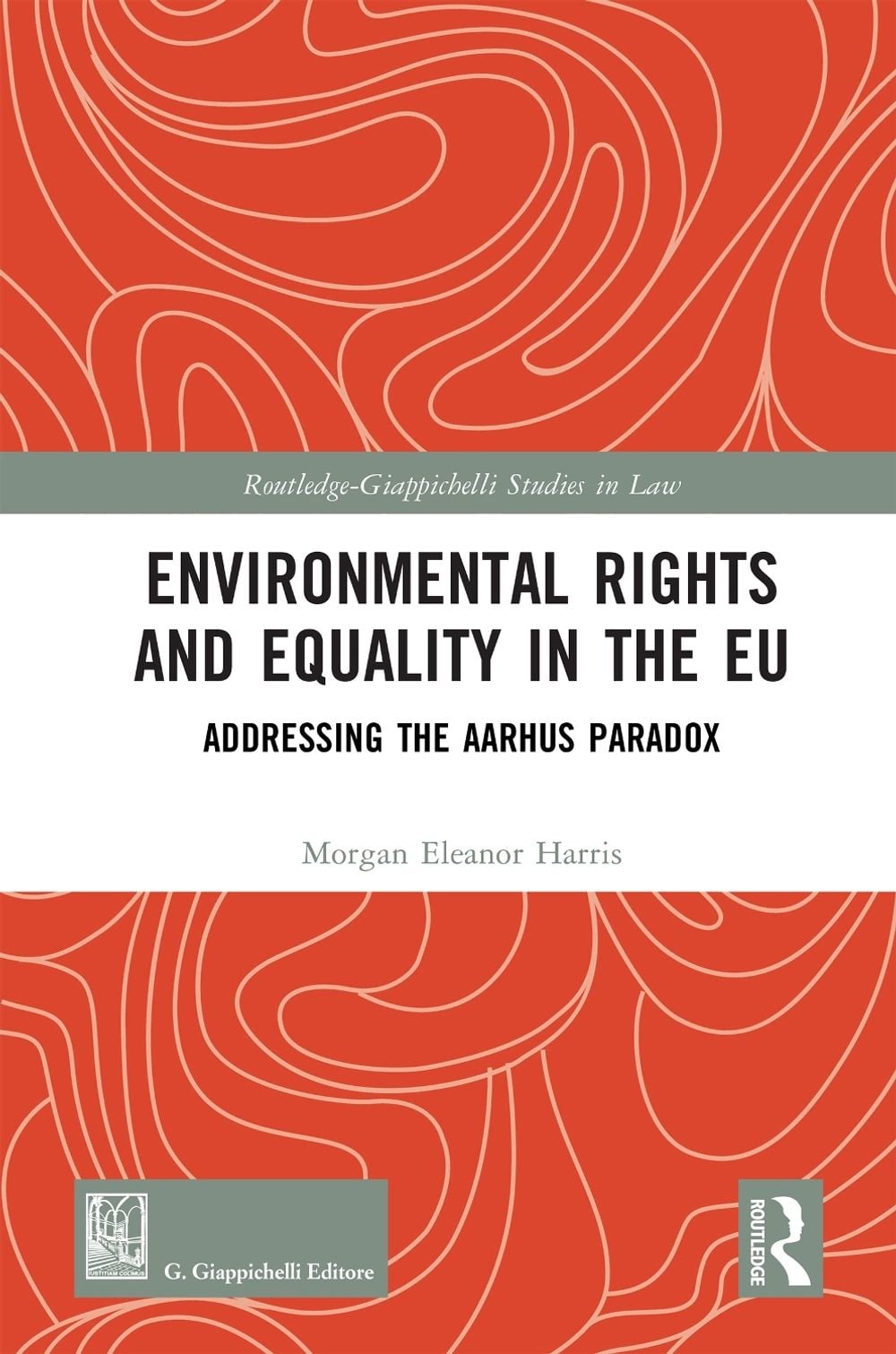 Environmental Rights and Equality in the EU by Morgan Eleanor Harris - ISBN: 9781041249344