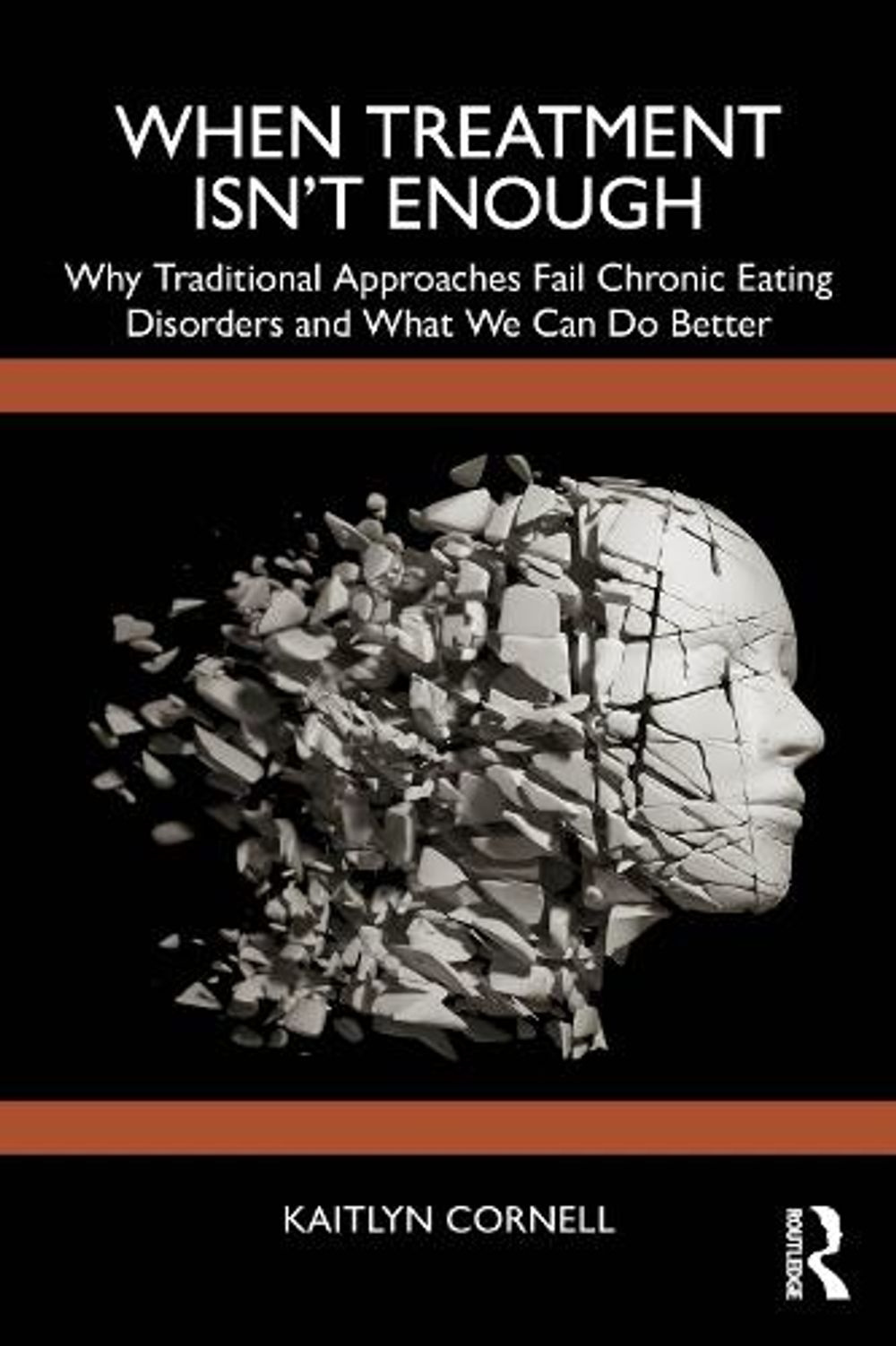 When Treatment Isn’t Enough by Kaitlyn Cornell - ISBN: 9781041277590