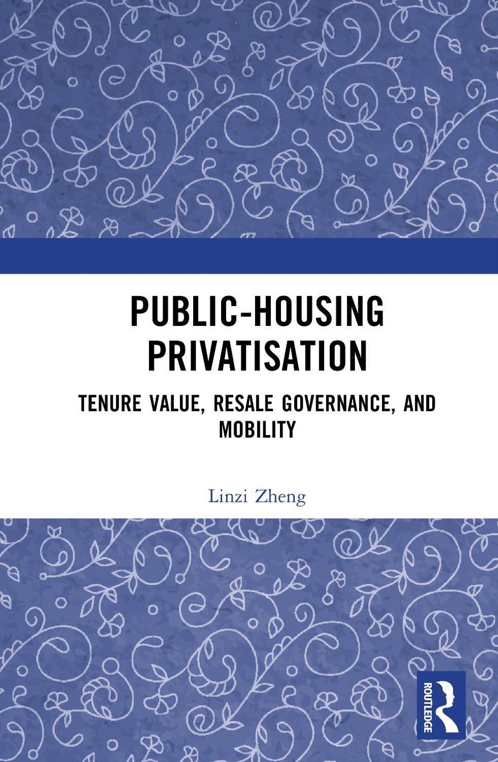 Public-Housing Privatisation by Zheng Linzi - ISBN: 9781041284666