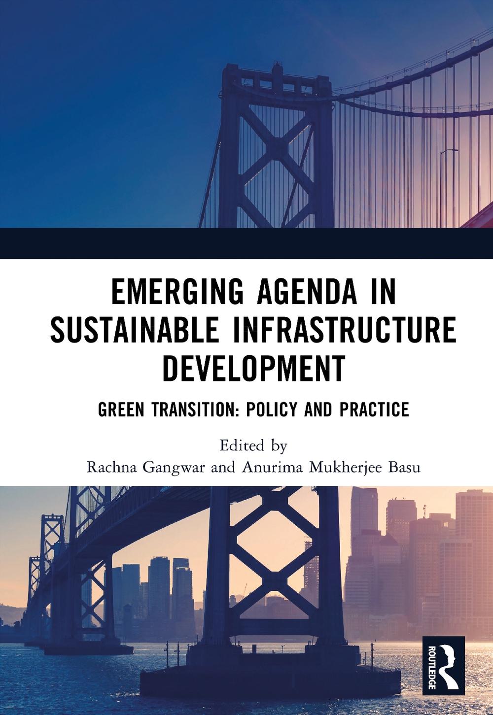 Emerging Agenda in Sustainable Infrastructure Development, 9781041288213