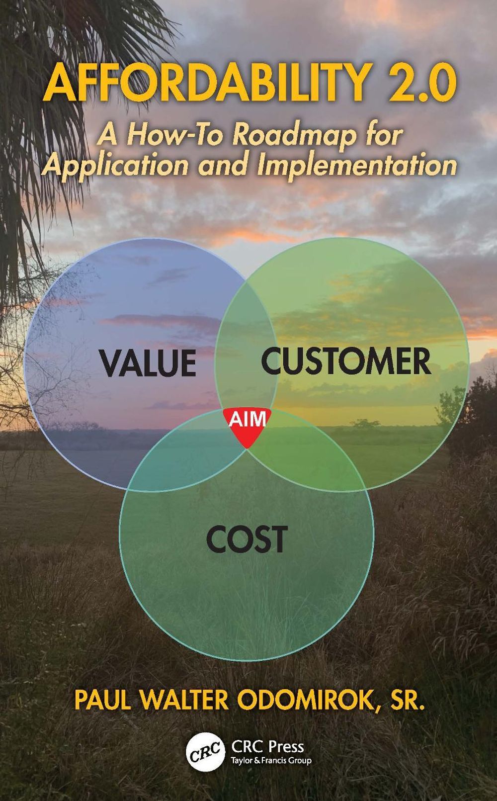 Affordability 2.0 by Paul Walter Odomirok, Sr. - ISBN: 9781041299912