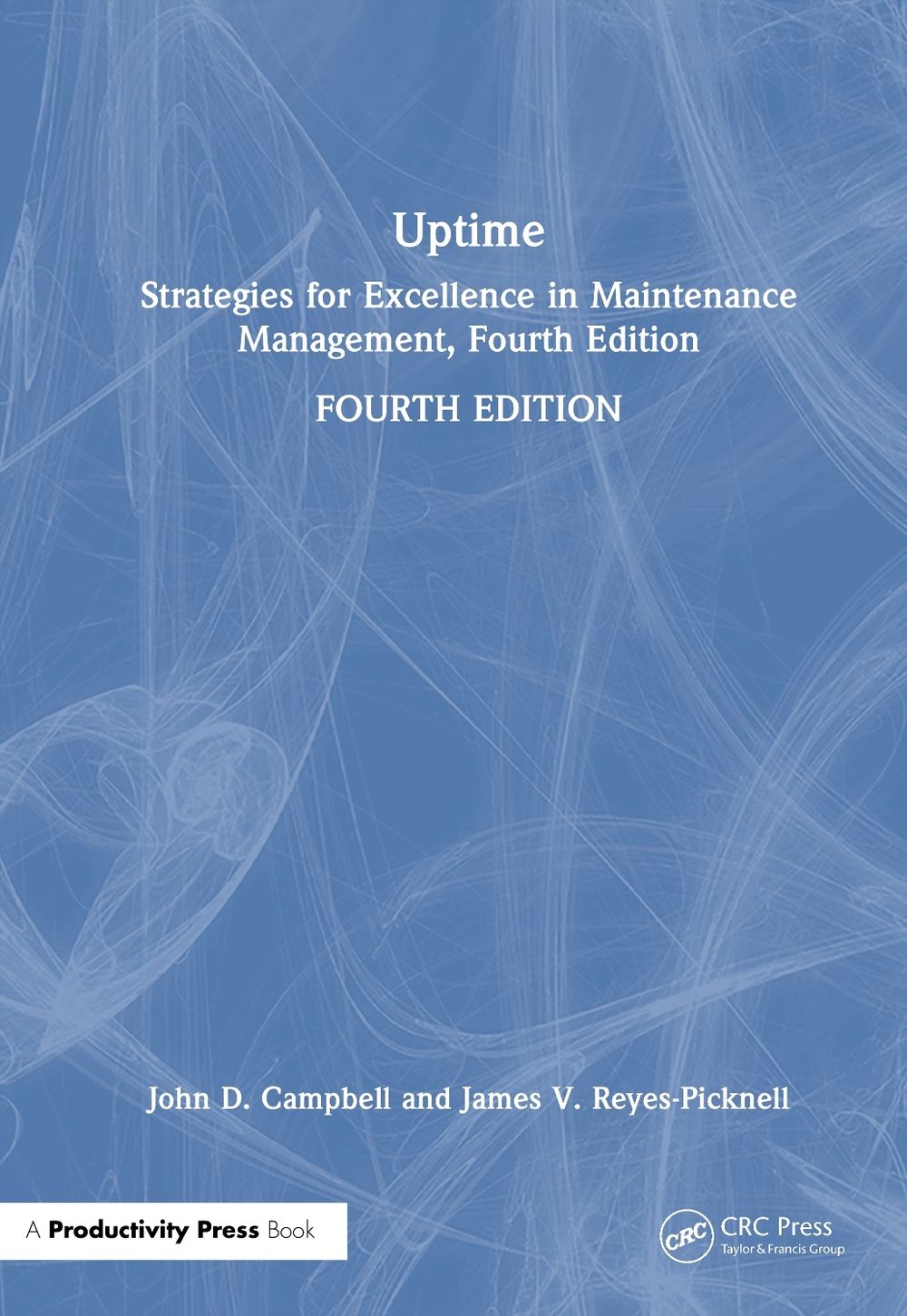 Uptime, 4th Edition by John D. Campbell - ISBN: 9781041338871