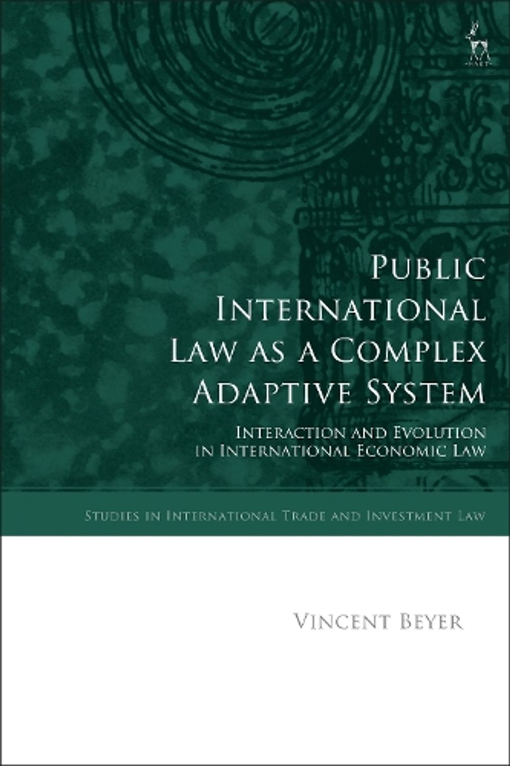 Public International Law as a Complex Adaptive System by Vincent Beyer - ISBN: 9781048000856
