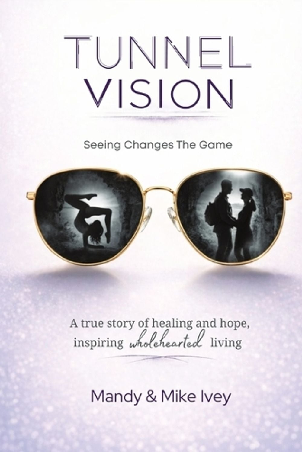 Tunnel Vision by Mandy Ivey - ISBN: 9781049286327