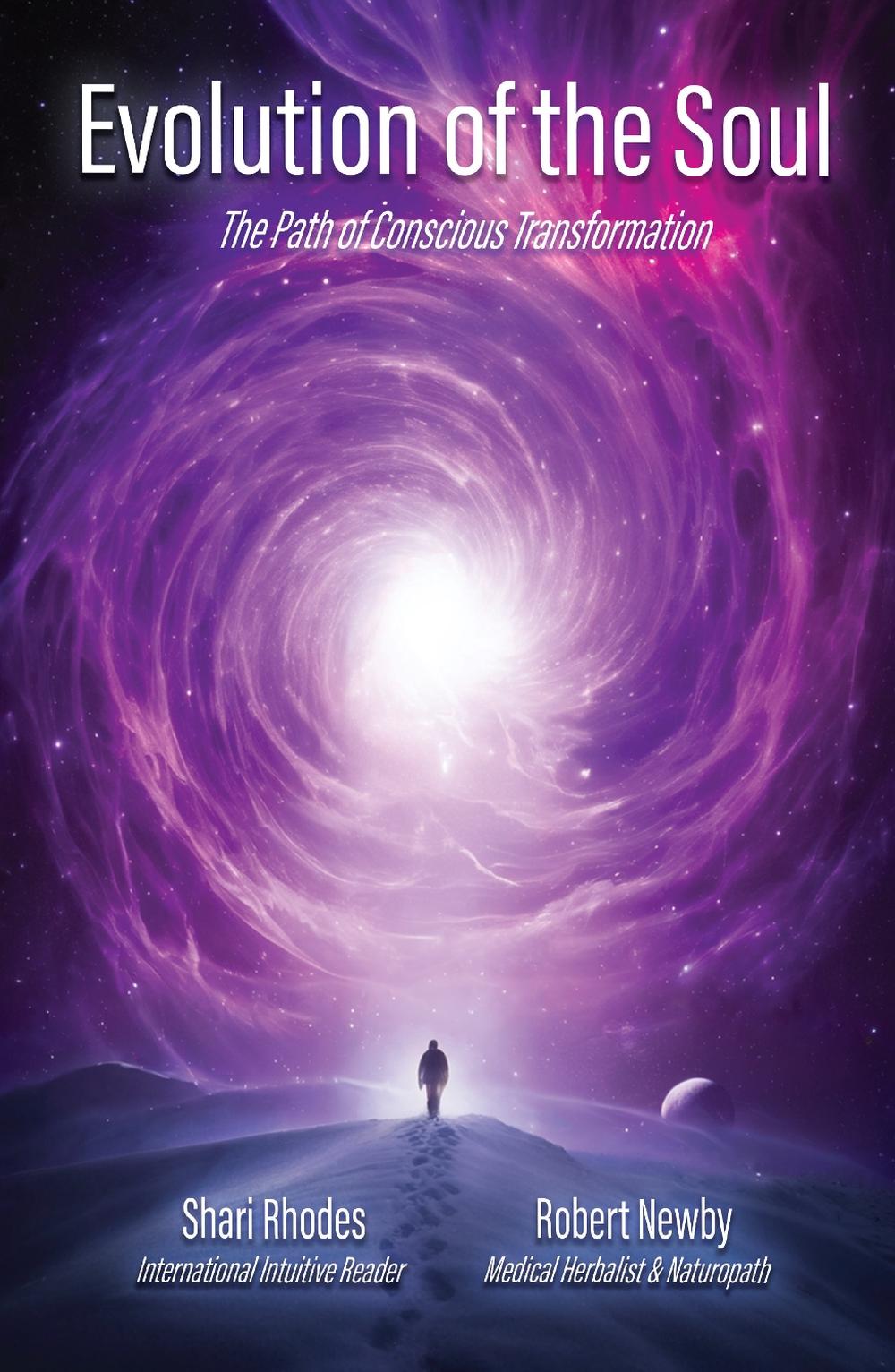 Evolution of the Soul ~The Path of Conscious Transformation, 9781067044800