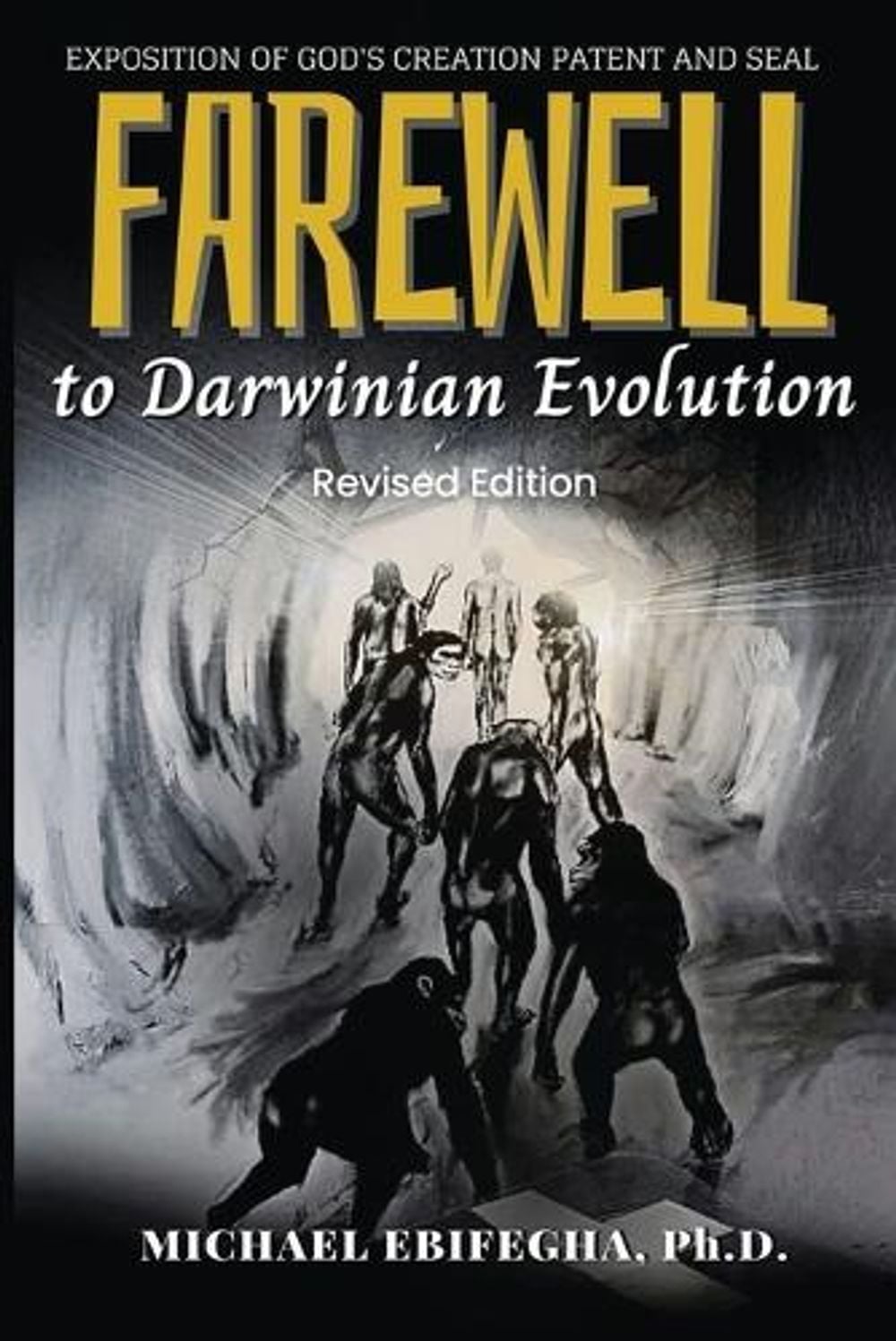 Farewell to Darwinian Evolution by Michael Ebifegha - ISBN: 9781067355432