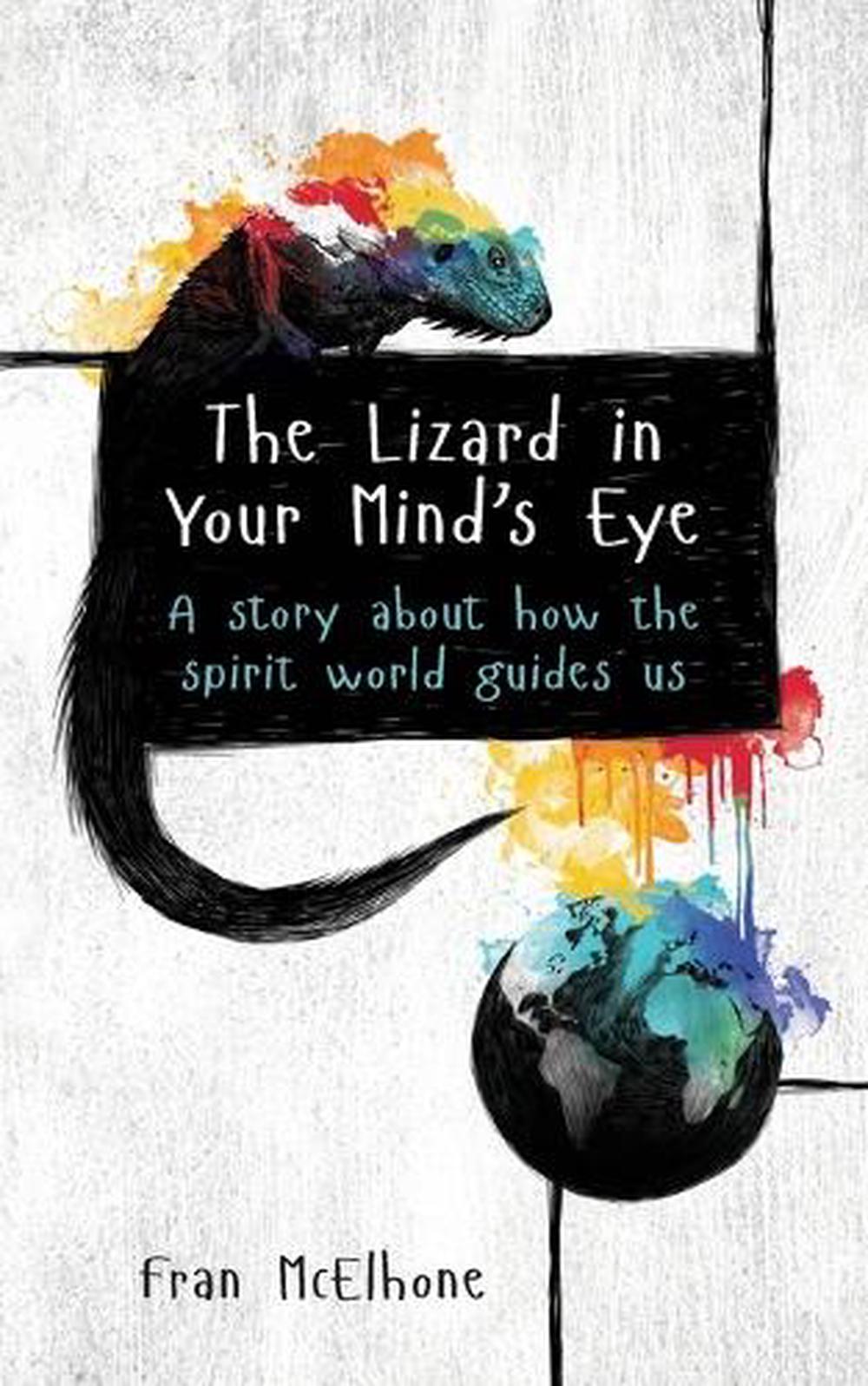 Lizard Mind The Lizard in Your Mind's Eye by Fran McElhone, Paperback ...