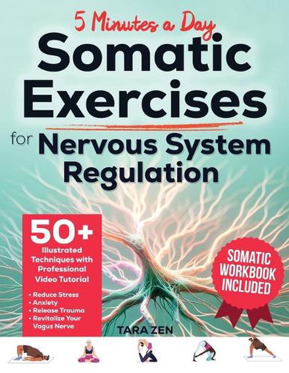 Somatic Exercises For Nervous System Regulation, 9781068193439