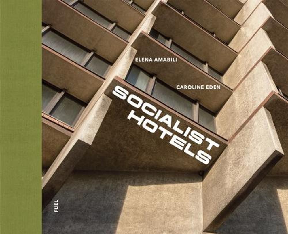 Socialist Hotels by Elena Amabili - ISBN: 9781068294617