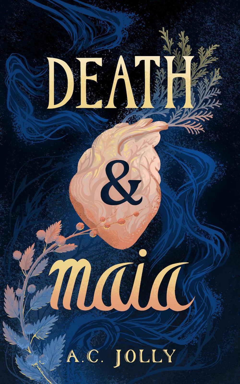 Death & Maia by A.C. Jolly - ISBN: 9781068398407
