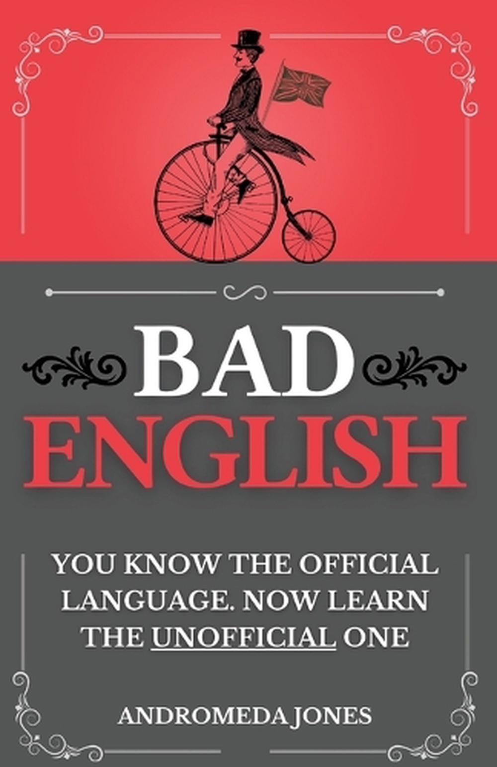 Bad English by Andromeda Jones, Paperback, 9781068399527 | Buy online ...