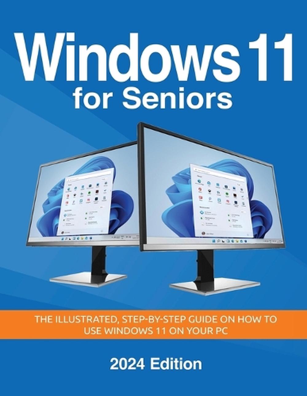 Windows 11 for Seniors - 2024 Edition, 9781068561313