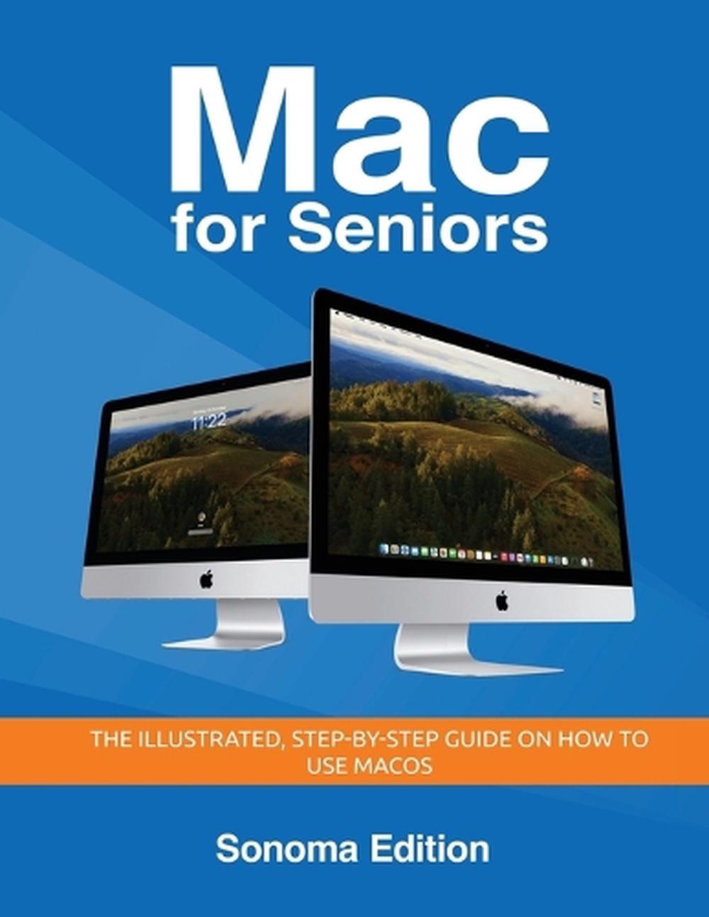 Mac for Seniors - Sonoma Edition, 9781068561320