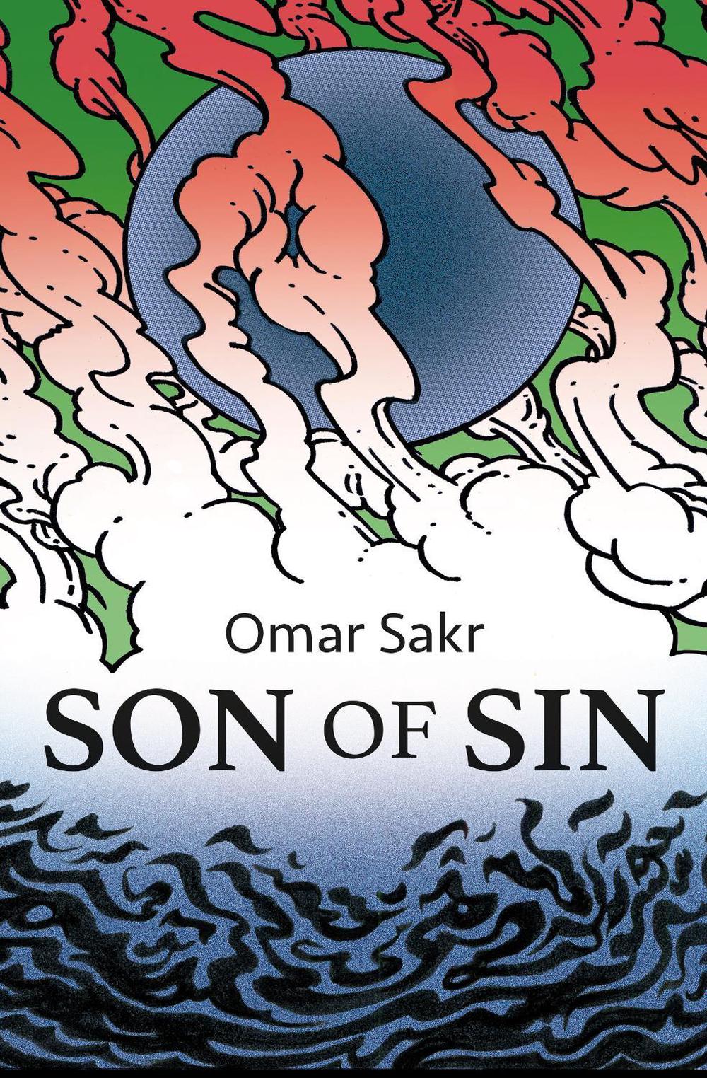 Son of Sin by Omar Sakr - ISBN: 9781068644634
