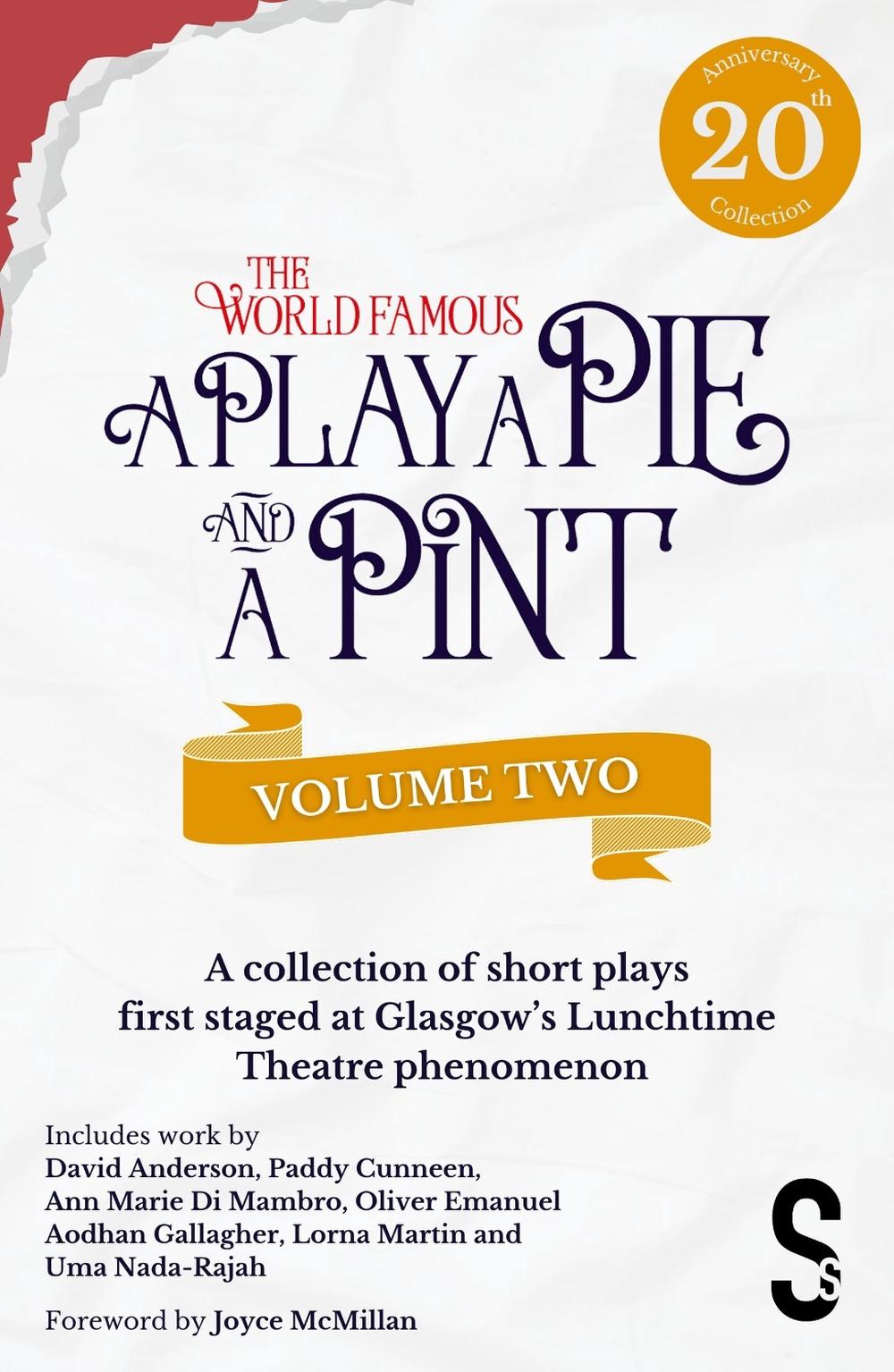 A Play, A Pie and A Pint: Volume Two - Rose; Fleeto; One Day In Spring; Tír na nÓg; Storytelling; The Great Replacement; Write-Off; Rachel’s Cousins, 9781068696237