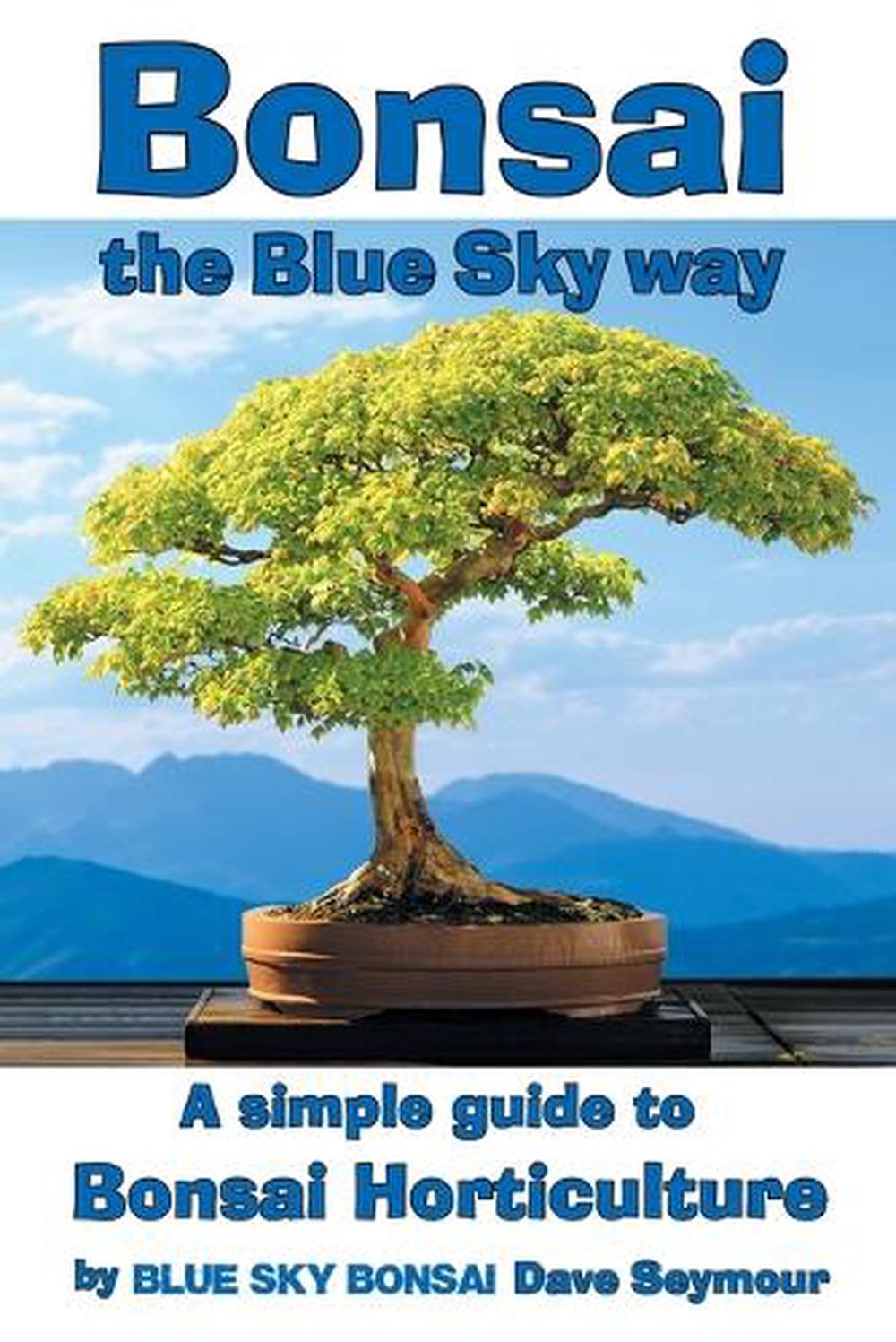 Bonsai, the Blue Sky way, 9781068698514