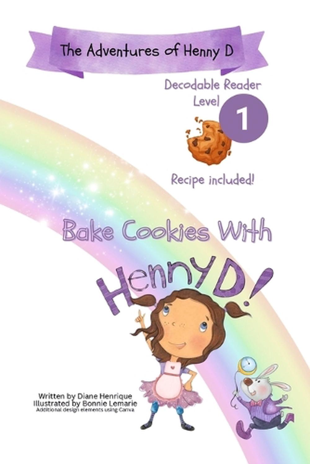 Bake Cookies With Henny D, 9781068921759