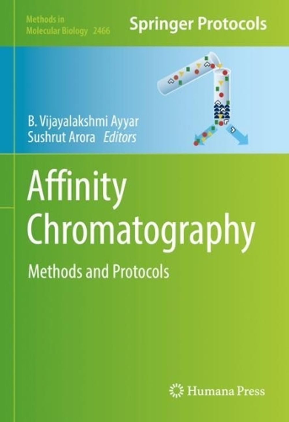Affinity Chromatography, 2022nd Edition by B. Vijayalakshmi Ayyar - ISBN: 9781071621752