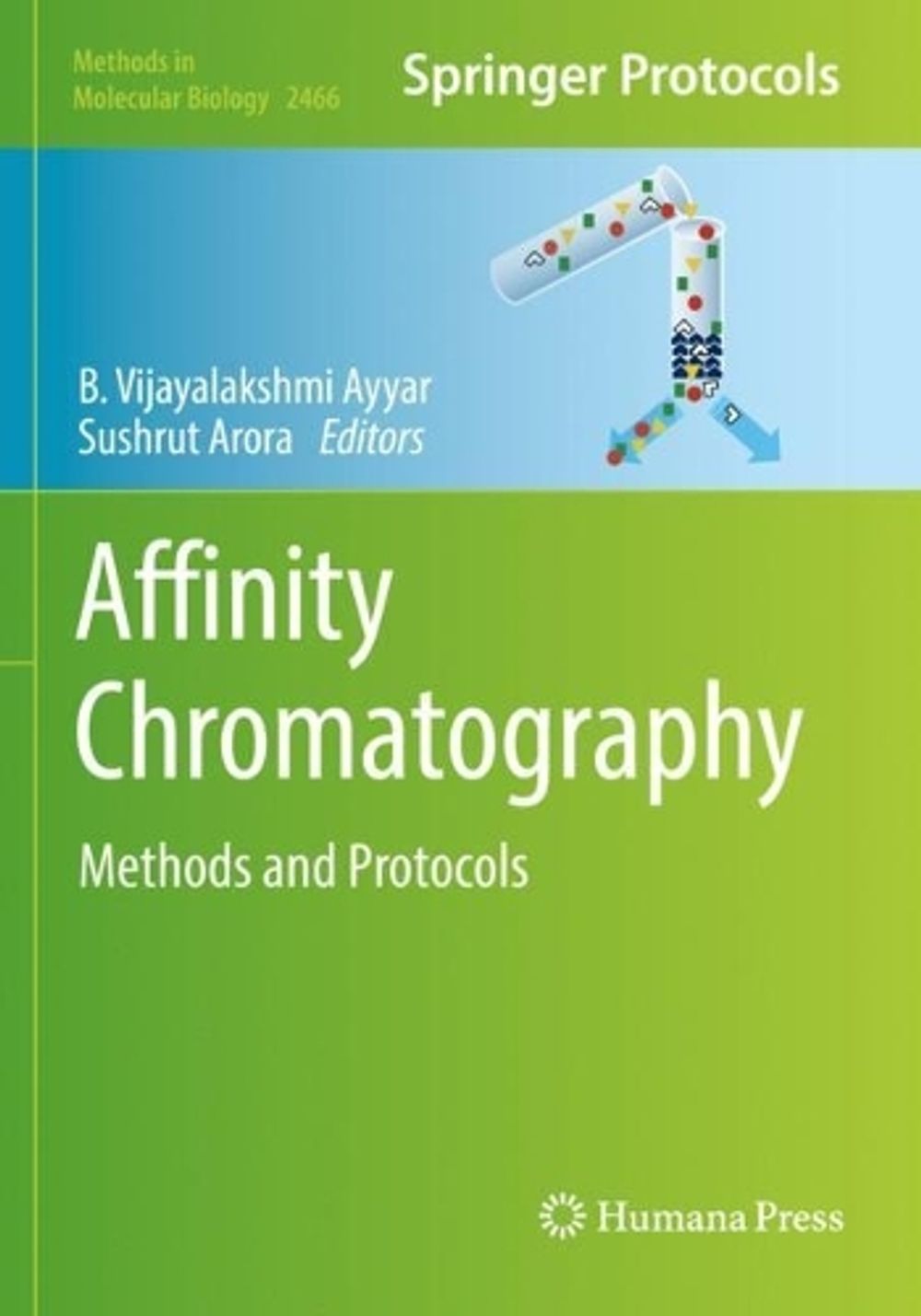 Affinity Chromatography, 2022nd Edition by B. Vijayalakshmi Ayyar - ISBN: 9781071621783